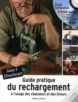 Capa do artigo Guide Pratique Du Rechargement À L'Usage Des Chasseurs Et Des Tireurs