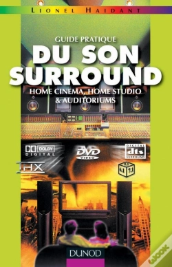Capa do artigo Guide Pratique Du Son Surround - Home Cinema, Home Studio & Auditoriums : Home Cinema, Home Studio & Auditoriums