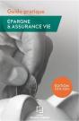 Guide Pratique : Epargne Et Assurance-Vie - Preview
