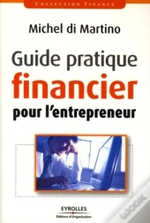 Guide Pratique Financier Pour L'Entrepreneur