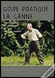 Capa do artigo Guide Pratique La Canne Instrument De Défense Et Les Cannes-Armes