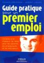 Guide Pratique Pour Un Premier Emploi - Preview