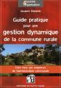Guide Pratique Pour Une Gestion Dynamique De La Commune Rurale ; Faire Face Aux Exigences De L'Administration - Preview
