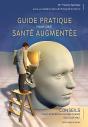 Guide Pratique Pour Une Sante Augmentee - Preview