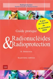 Capa do artigo Guide Pratique Radionucléides & Radioprotection (4e Édition)