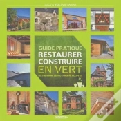 Capa do artigo Guide Pratique ; Restaurer Et Construire En Vert