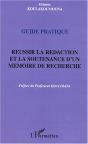 Guide Pratique ; Reussir La Redaction Et La Soutenance D'Un Memoire De Recherche - Preview