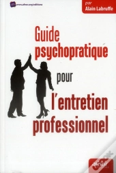 Guide Psychopratique Pour L'Entretien Professionnel