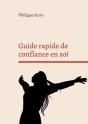 Guide Rapide De Confiance En Soi - Preview