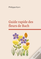 Capa do artigo Guide Rapide Des Fleurs De Bach - A La Maison
