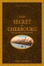 Guide Secret De Cherbourg Et De Ses Environs - Preview