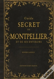 Capa do artigo Guide Secret De Montpellier Et De Ses Environs