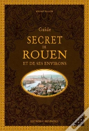 Capa do artigo Guide Secret De Rouen Et De Ses Environs