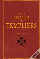 Guide Secret Des Templiers