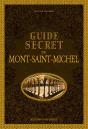 Guide Secret Du Mont-Saint-Michel - Preview