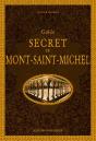 Guide Secret Du Mont Saint-Michel - Preview