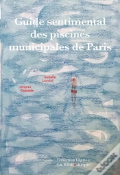 Capa do artigo Guide Sentimental Des Piscines Municipales De Paris