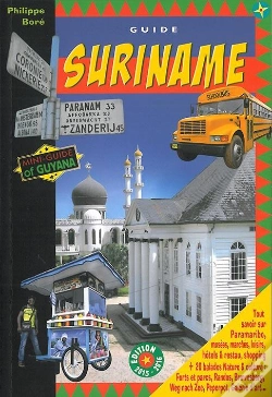 Capa do artigo Guide Suriname ; Le Guide De Paramaribo Et De L'Écotourisme Au Suriname (Édition 2015/2016)