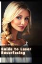 Guide TãÂ¾ Laser Resurfacing - Preview