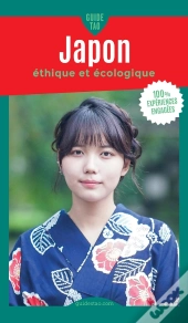Guide Tao : Japon : Éthique Et Écologique (2e Édition)