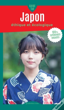 Capa do artigo Guide Tao : Japon : Éthique Et Écologique (2e Édition)