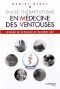 Guide Thérapeutique En Médecine Des Ventouses ; Décodage Des Protocoles De Traitement Mdv ; Aide-Mémoire Du Praticien - Preview