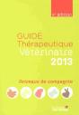 Guide Therapeutique Veterinaire Animaux De Cie 2013 4e Ed - Preview