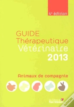 Capa do artigo Guide Therapeutique Veterinaire Animaux De Cie 2013 4e Ed