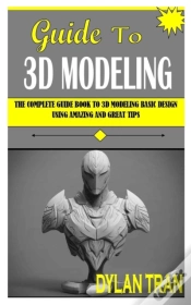 Capa do artigo Guide To 3d Modeling