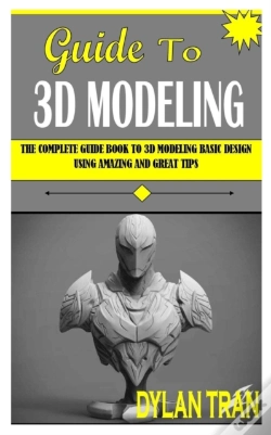 Capa do artigo Guide To 3d Modeling