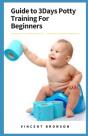 Guide To 3days Potty Training For Beginners - Preview