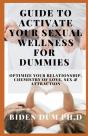 Guide To Activate Your Sexual Wellness For Dummies - Preview