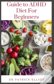Capa do artigo Guide To Adhd Diet For Beginners