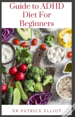 Capa do artigo Guide To Adhd Diet For Beginners