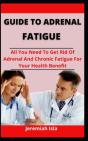Guide To Adrenal Fatigue - Preview