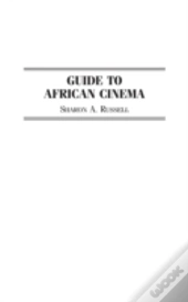 Guide To African Cinema