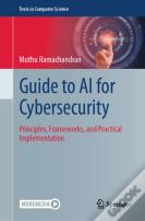 Guide To Ai For Cybersecurity
