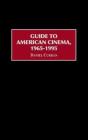 Guide To American Cinema, 1965-1995 - Preview