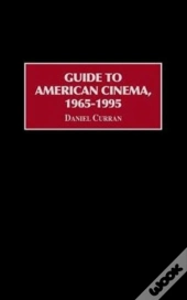 Guide To American Cinema, 1965-1995