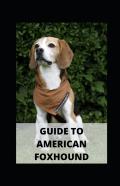 Guide To American Foxhound