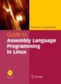 Guide To Assembly Language Programming In Linux - Preview