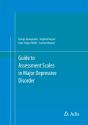 Guide To Assessment Scales In Major Depressive Disorder - Preview