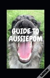 Capa do artigo Guide To Aussiepom
