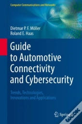 Guide To Automotive Connectivity And Cybersecurity