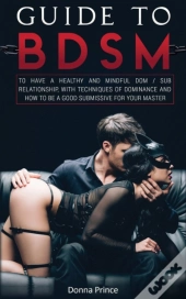 Guide To Bdsm