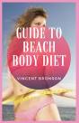 Guide To Beach Body Diet - Preview