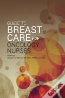 Guide To Breast Care For Oncology Nurses