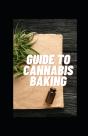 Guide To Cannabis Baking - Preview