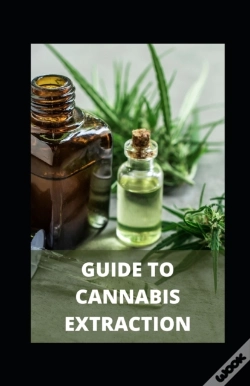 Capa do artigo Guide To Cannabis Extraction