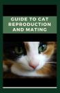 Guide To Cat Reproduction And Mating - Preview